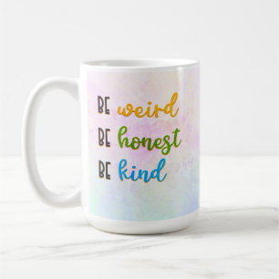 Taza De Café Sé Raro Sé Honesto Sé Amable
