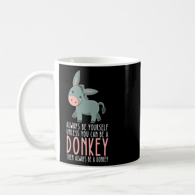 Taza De Café Sé Siempre Y Sé Un Burro (Izquierda)