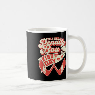 Taza De Café Se Siente Como Un Día De Caja De Penalización Afic