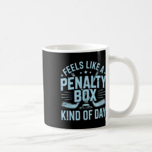 Taza De Café Se Siente Como Un Día De Caja De Penalización Dive