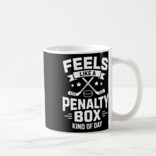 Taza De Café Se Siente Como Un Día De Caja De Penalización Dive
