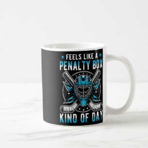 Taza De Café Se siente como un día de caja de penalización dive