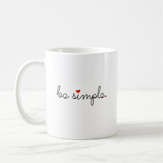 Taza De Café Sé simple - Encuentra tu paz