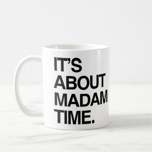 Taza De Café Se trata de la señora Time
