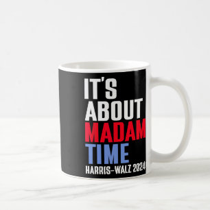 Taza De Café Se trata de la señora Time Kamala Harris Tim W 202