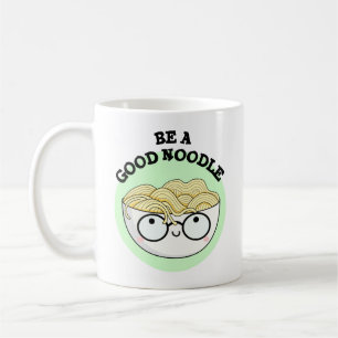 Taza De Café Sé Un Buen Tazón Gracioso De Noodle Pun