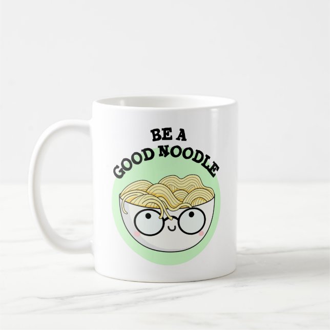 Taza De Café Sé Un Buen Tazón Gracioso De Noodle Pun (Izquierda)