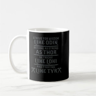 Taza De Café Sé una pieza como Odin- Thor - Loki-Tyr - Norse