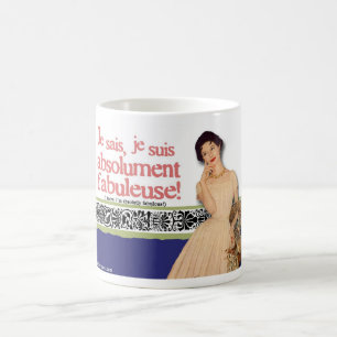 Taza De Café ¡Sé, yo soy absolutamente fabuloso!