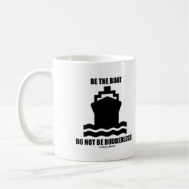 Taza De Café Sea el barco no son sin timón (el Rótulo del