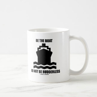 Taza De Café Sea el barco no son sin timón (el Rótulo del