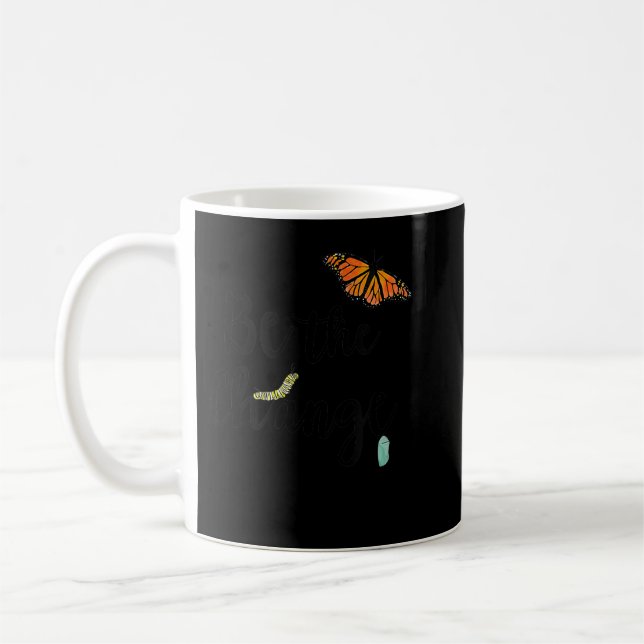 Taza De Café Sea el cambio, Monarch Caterpillar a la mariposa (Izquierda)