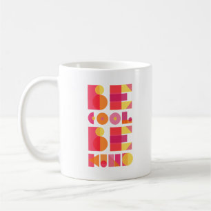 Taza De Café Sea Guay Como Inspiración