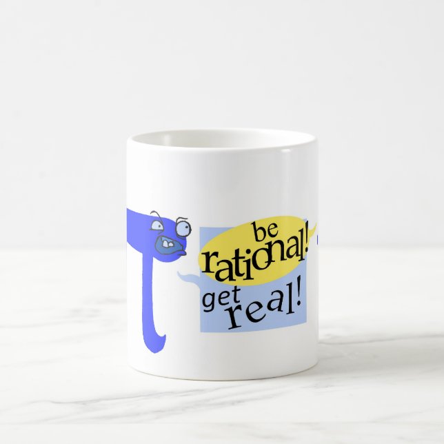Taza De Café ¡Sea racional! ¡Consiga real! (Centro)
