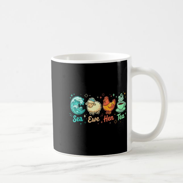 Taza De Café Sea Saying Ewe Quote Tea Hen Journey (Derecha)