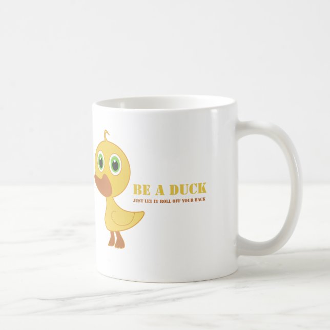 Taza De Café Sea un pato (Derecha)