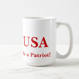 Taza De Café ¡Sea un patriota - taza!