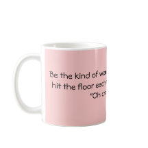 Sea un poco la mujer…