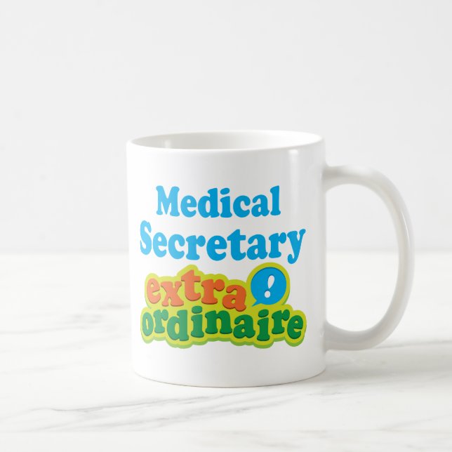 Taza De Café Secretaria médica Extraordinaire Gift Idea (Derecha)