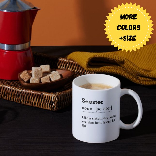 Taza De Café Seester Noun: Una hermana, pero más fría - (Gift for Sister Sister Mug Sister Coffee Mug )