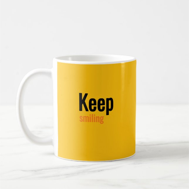 Taza De Café seguir sonriendo (Izquierda)