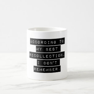 Taza De Café Según Mi Mejor Recolección