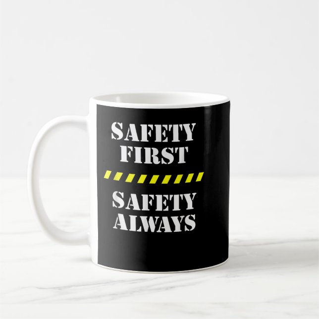 Taza De Café Seguridad Primero Seguridad Siempre Personal De Se (Izquierda)