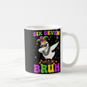 Taza De Café Seis Siete Bruh Dabbing Ganso Divertido Mardi Gras