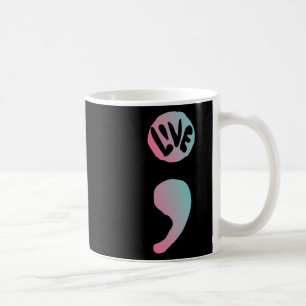 Taza De Café Semicolón Concienciación Sobre El Suicidio En Vivo