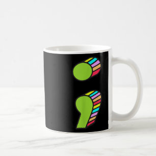 Taza De Café Semicolón T, Prevención Del Suicidio, Está Bien Qu