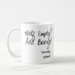 Taza De Café ¿Semivacío?  ¡Añada los licores!