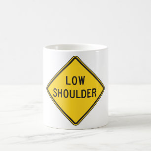 Taza De Café Señal de carretera de hombro bajo