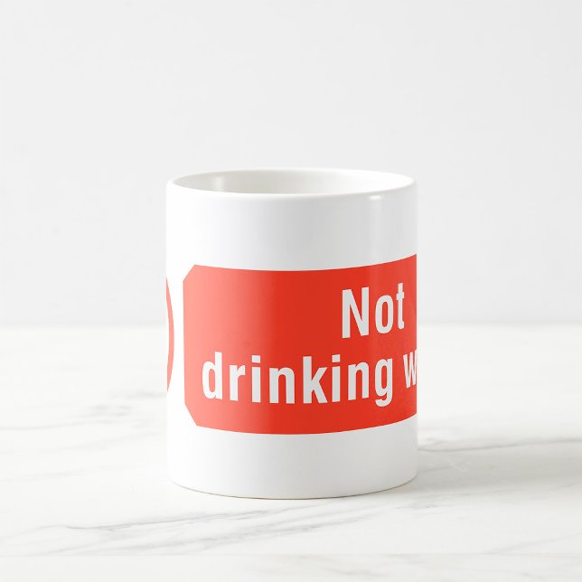 Taza De Café Señal de seguridad de agua no potable (Subido por el creador)