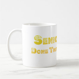 Taza De Café Senior, Hecho Eso