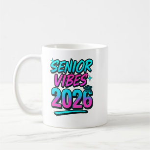 Taza De Café Senior Vibes 2026 Graduation Mug - Clase divertida