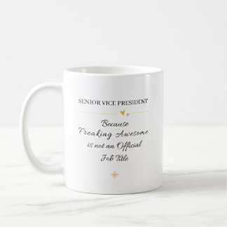 Taza De Café Senior Vice President Office Quote