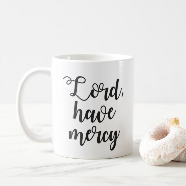 Taza De Café Señor Have Mercy Mug (Con donut)