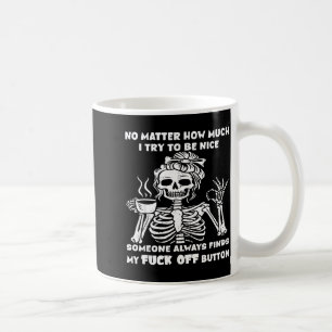 Taza De Café Señora Café Esqueleto Sarcástico No Que Bien