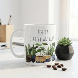 Taza De Café Señora de las Plantas Loca Maceta y Cactus