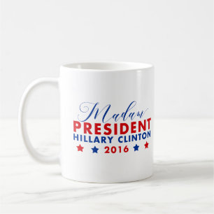 Taza De Café Señora Presidenta Hillary Clinton