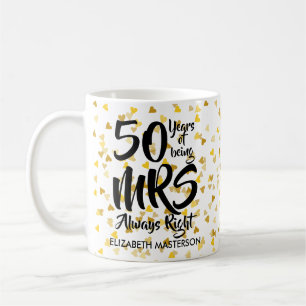 Taza De Café Señora Siempre Tiene Razón Divertido 50 Aniversari