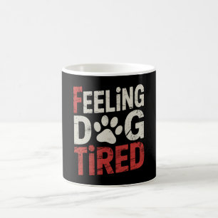 Taza De Café Sensación de perro Cansado Gracioso Retro Vintage