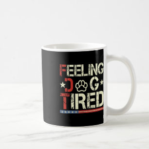 Taza De Café Sensación del perro Cansado de sutil perro Anti-tr