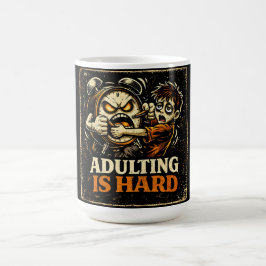 Taza De Café Ser adulto es difícil – Humor de vida millennial i