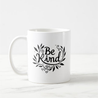 Taza De Café Ser amable