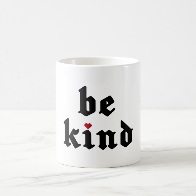 Taza De Café Ser amable - Mensaje positivo simple (Centro)