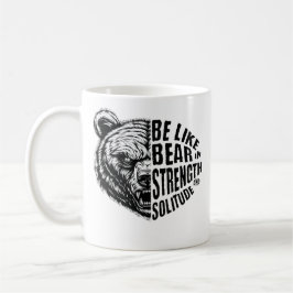 Taza De Café Ser como el oso con fuerza y soledad