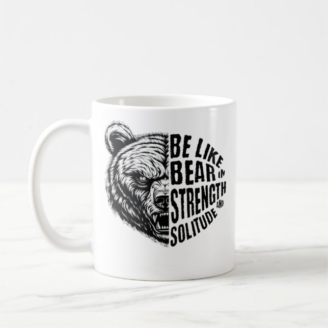 Taza De Café Ser como el oso con fuerza y soledad (Izquierda)