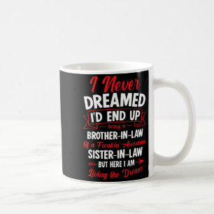 Taza De Café Ser el cuñado de una hermana increíble