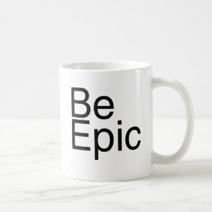 Taza De Café Ser épico